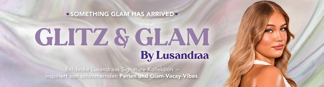 GLITZ & GLAM BY LUSANDRAA